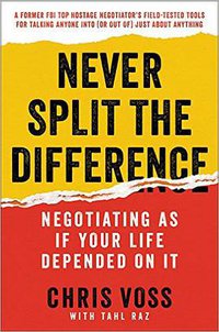 Never Split the Difference (HarperBusiness 2016)