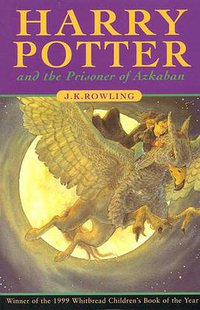 Harry Potter and the Prisoner of Azkaban (Bloomsbury Publishing PLC 2000)