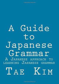 A Guide to Japanese Grammar