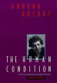 The Human Condition (University of Chicago Press 1998)