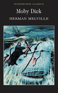 Moby Dick (Wordsworth Editions Ltd 1999)