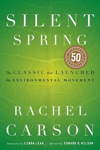 Silent Spring (Houghton Mifflin Company 2002)