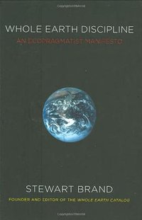 Whole Earth Discipline (Viking Adult 2009)