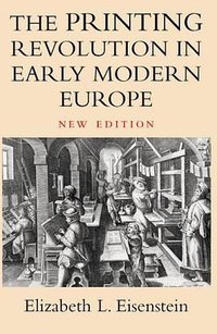 The Printing Revolution in Early Modern Europe (劍橋大學出版社 2005)