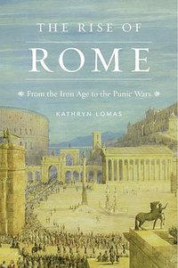 The Rise of Rome (Belknap Press 2018)