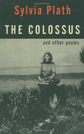 The Colossus and Other Poems