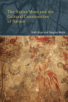The Native Mind and the Cultural Construction of Nature (Life and Mind