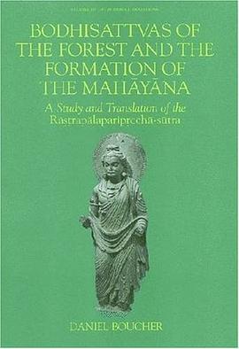 Bodhisattvas of the Forest and the Formation of the Mahayana