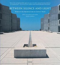 Between Silence and Light (Shambhala 2008)