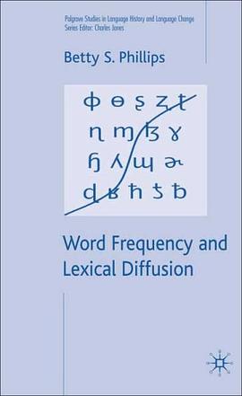 Word Frequency and Lexical Diffusion (Palgrave Studies in Language History and Language Change)