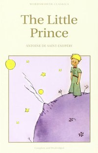 The Little Prince (Wordsworth Editions Ltd 1998)