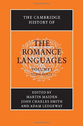The Cambridge History of the Romance Languages