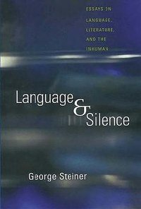 Language and Silence (Yale University Press 1998)