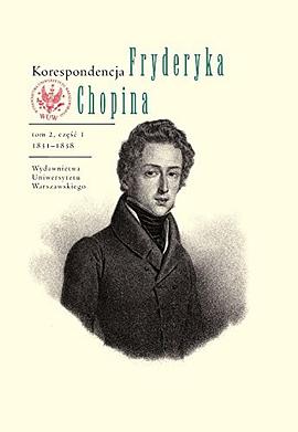 Korespondencja Fryderyka Chopina Tom 2 1831-1839 Czesc 1 i 2