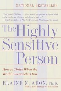 The Highly Sensitive Person (Broadway 1997)