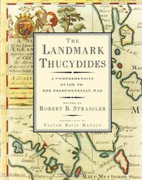 The Landmark Thucydides (Free Press 1998)