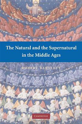 The Natural and the Supernatural in the Middle Ages