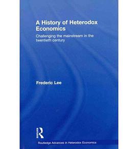 A History of Heterodox Economics