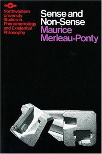 Sense and Non-Sense (Northwestern University Press 1992)