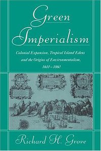 Green Imperialism (劍橋大學出版社 1995)