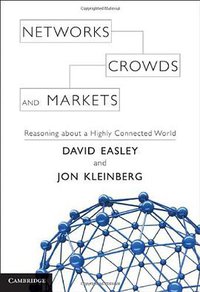 Networks, Crowds, and Markets