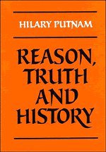 Reason, truth, and history (Cambridge University Press 1981)