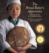 The Bread Baker's Apprentice (Ten Speed Press 2001)