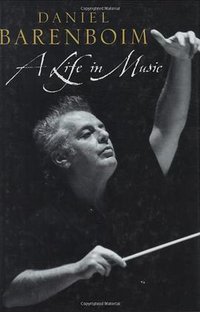 A Life in Music (Arcade Publishing 2003)