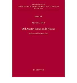 Old Avestan Syntax and Stylistics