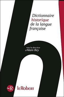 Dictionnaire historique de la langue française