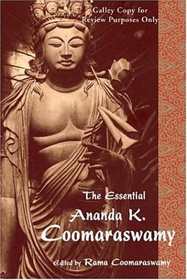 The Essential Ananda K. Coomaraswamy (The Perennial Philosophy Series)
