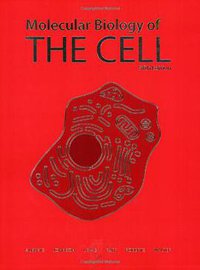 Molecular Biology of the Cell (Garland Science 2007)