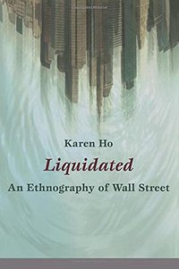 Liquidated (Duke University Press 2009)