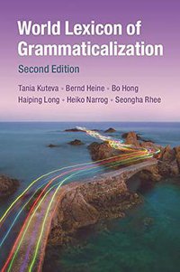 World Lexicon of Grammaticalization (劍橋大學出版社 2019)