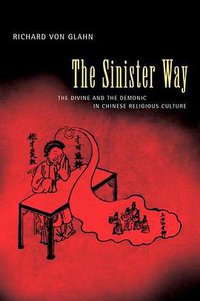 The Sinister Way (University of California Press 2004)