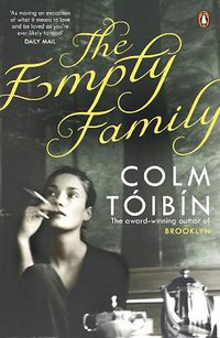 The Empty Family Stories (Viking 2011)