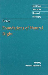 Foundations of Natural Right (Cambridge University Press 2000)