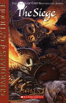 The Guardians of Ga’Hoole Book Four: The Siege