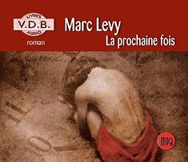 la prochaine fois
