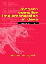 Modern Compiler Implementation in Java (劍橋大學出版社 2002)