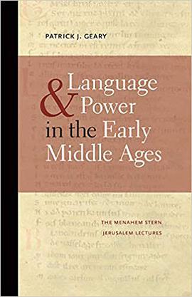 Language and Power in the Early Middle Ages