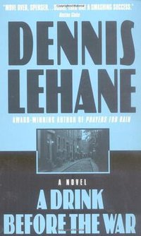 A Drink Before the War (Harpercollins 1996)