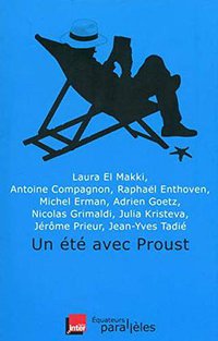 Un été avec Proust (Des Equateurs 2014)