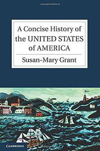 A Concise History of the United States of America (劍橋大學出版社 2012)