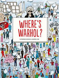 Where's Warhol? (Laurence King Publishing 2016)