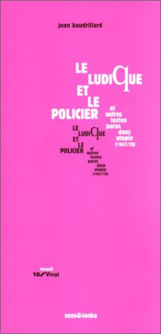 Le Ludique et le policier