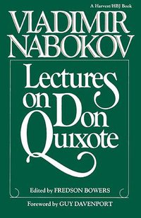 Lectures on Don Quixote (Harcourt Brace Jovanovich 1984)