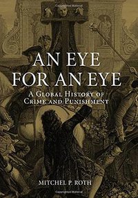 An Eye for an Eye (Reaktion Books 2015)