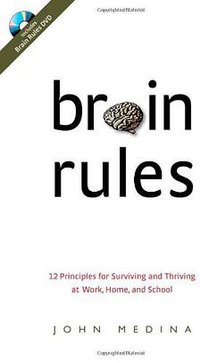 Brain Rules (Pear Press 2008)