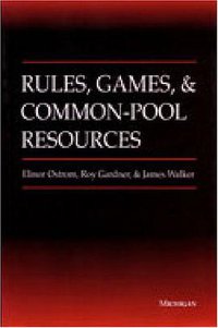 Rules, Games, and Common-Pool Resources